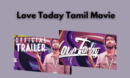 Love Today Tamil Movie