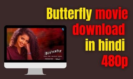 butterfly movie download in hindi 480p