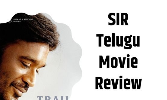 SIR Telugu Movie Review