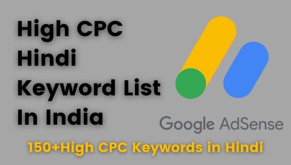 Which Niche Gives the Highest CPC In India? 150+High CPC Keywords in Hindi