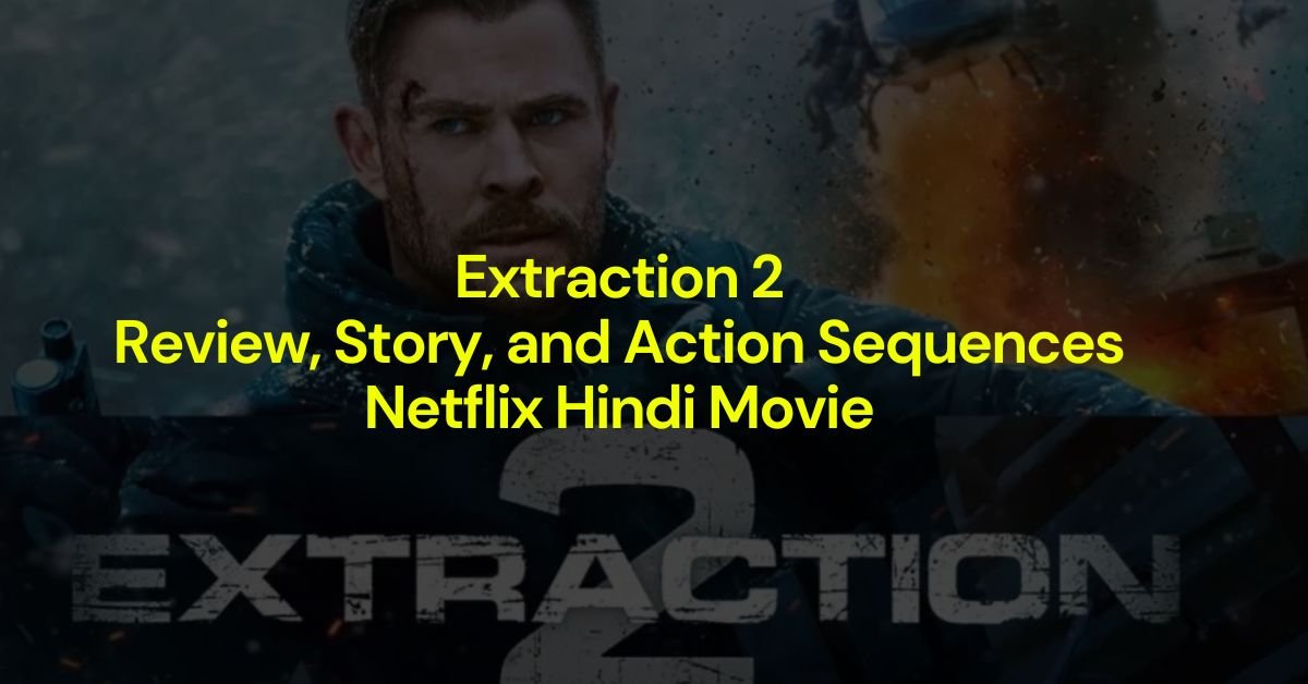 Extraction 2 full movie download in hindi mp4moviez, isaimini